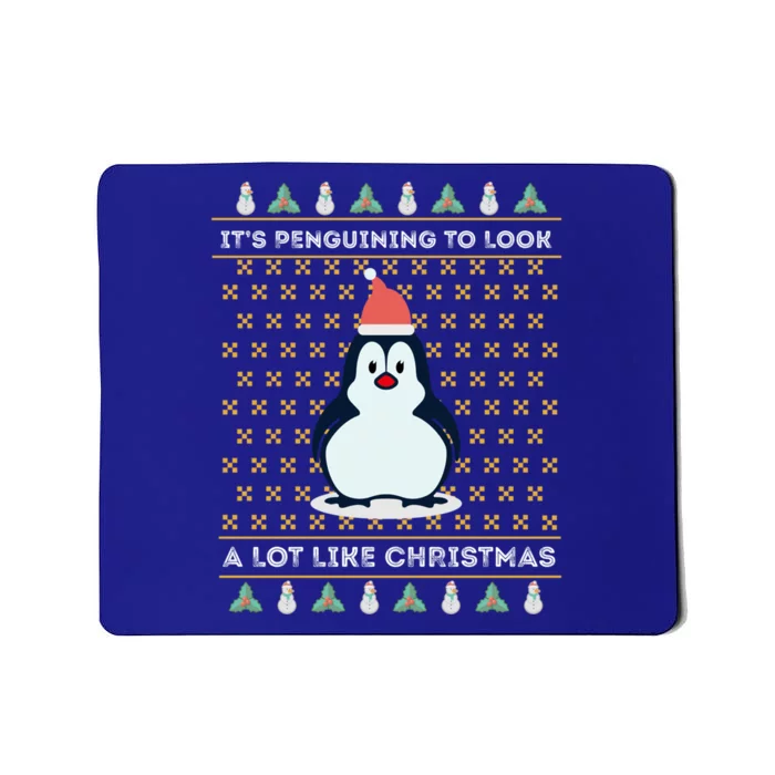 His Penguining Like Christmas Fun Penguin Christmas Gift Mousepad