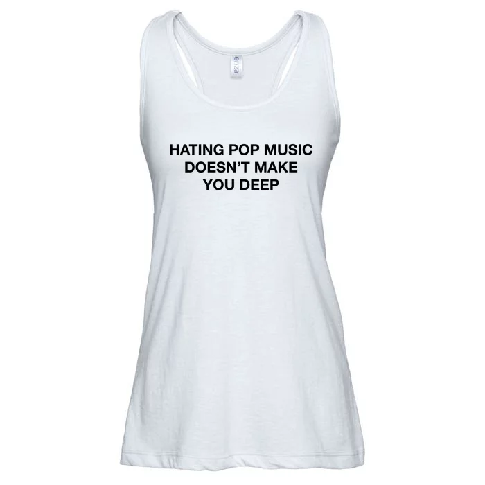 Hating Pop Music DoesnT Make You Deep Ladies Essential Flowy Tank