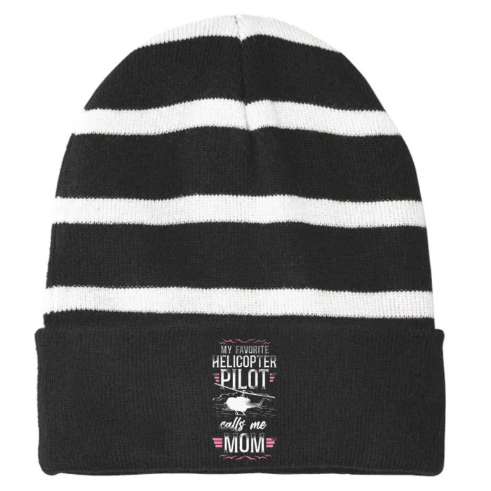 Helicopter Pilot Mom Mother Vintage My Favorite Helicopter Striped Beanie with Solid Band