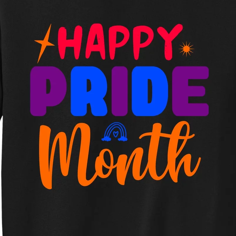 Happy Pride Month Celebration Tall Sweatshirt