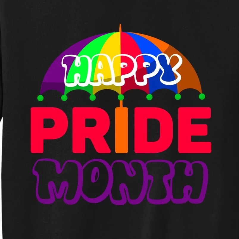 Happy Pride Month Celebration Tall Sweatshirt