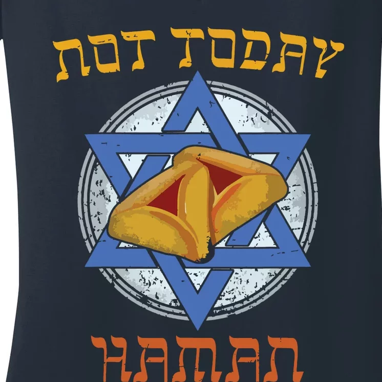 Happy Purim Not Today Haman Jew Holiday Hamantaschen Women's V-Neck T-Shirt