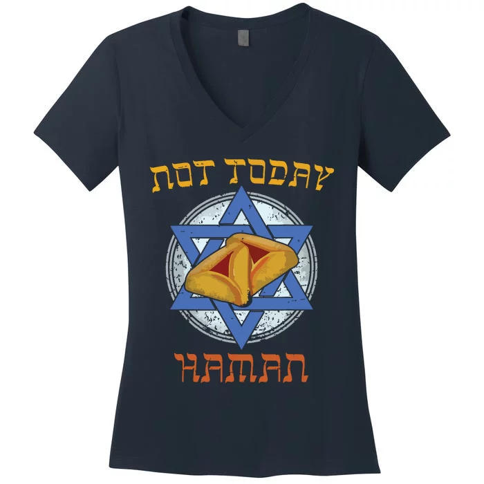 Happy Purim Not Today Haman Jew Holiday Hamantaschen Women's V-Neck T-Shirt