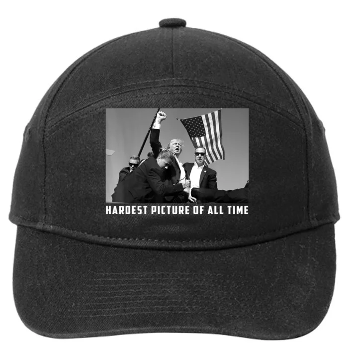 Hardest Picture Of All The Time Trump 2024 Pennsylvania Rally Shooting 7-Panel Snapback Hat