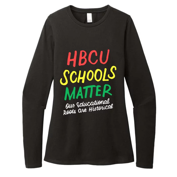 HBCU Proud Our Educational Roots Are Historical Womens CVC Long Sleeve Shirt