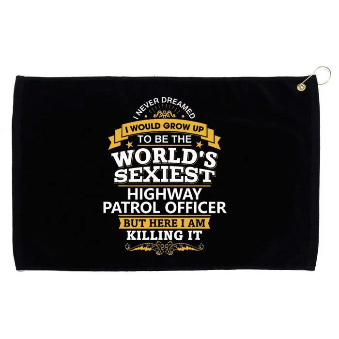 Highway Patrol Officer Gift Idea For Highway Patrol Grommeted Golf Towel