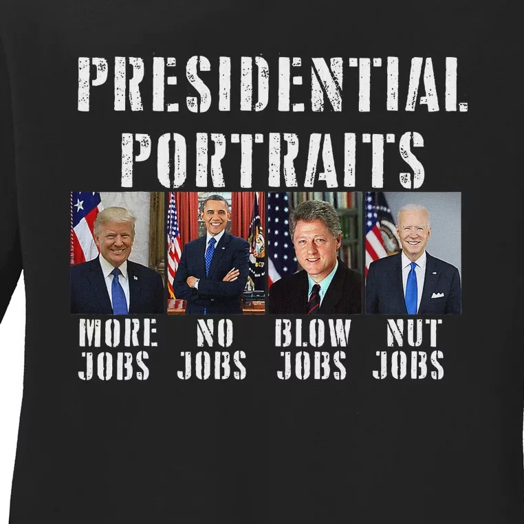 Humor Presidential Portraits Trump Obama Biden Clinton Ladies Long Sleeve Shirt