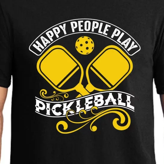 Happy People Play Pickleball Gift For Pickleball Team Pajama Set