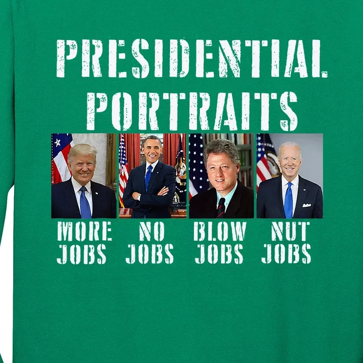 Humor Presidential Portraits Trump Obama Biden Clinton Long Sleeve Shirt