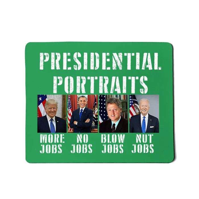 Humor Presidential Portraits Trump Obama Biden Clinton Mousepad