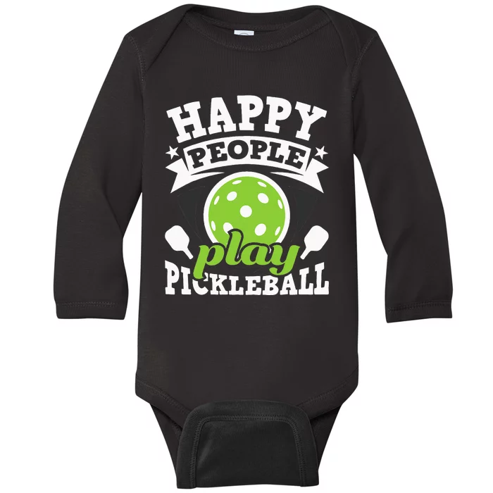 Happy People Play Pickleball Funny Sports Baby Long Sleeve Bodysuit