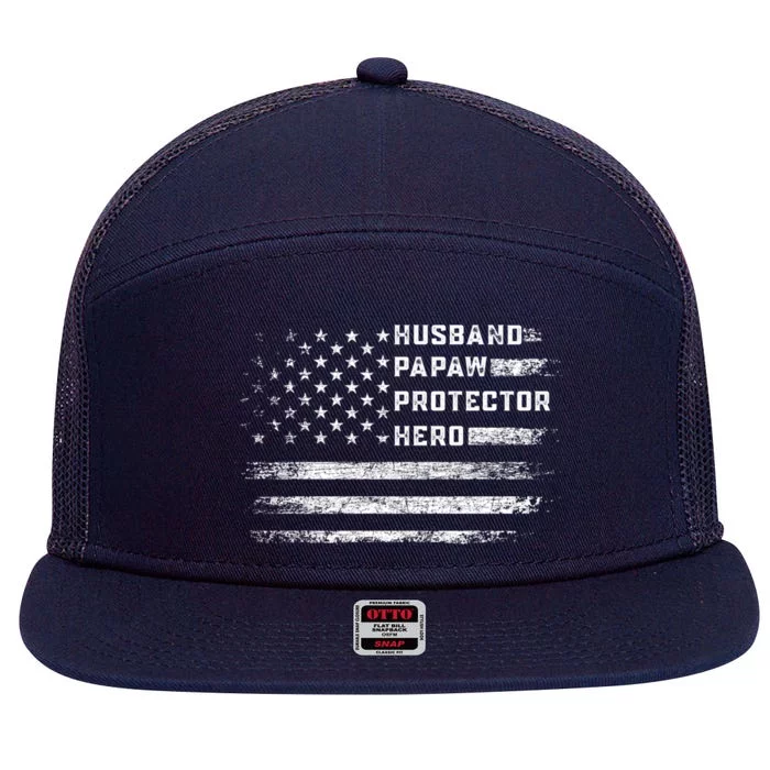 Husband Papaw Protector Hero American Flag Father's Day Gift 7 Panel Mesh Trucker Snapback Hat