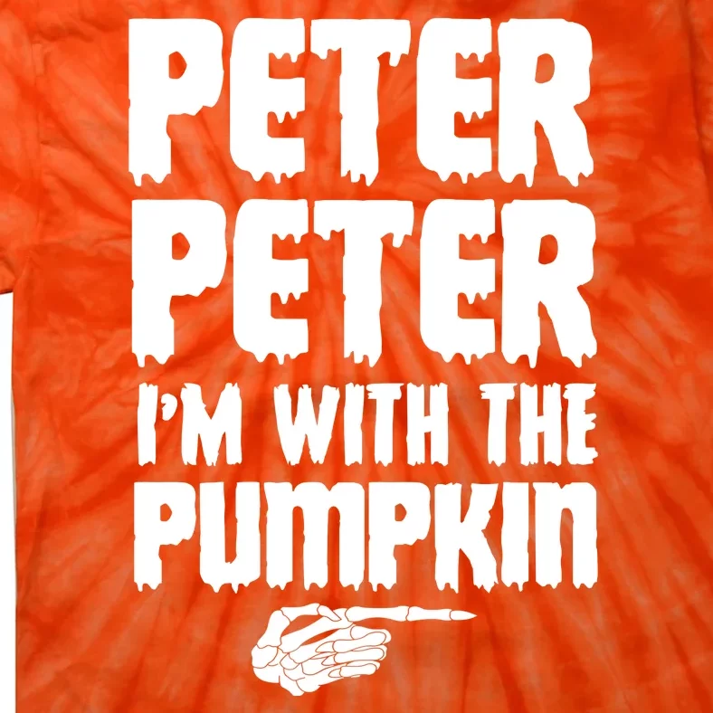 Halloween Peter Peter IM With The Pumpkin Tie-Dye T-Shirt