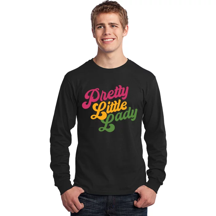 Handsome Podcast Pretty Little Lady Long Sleeve Shirt