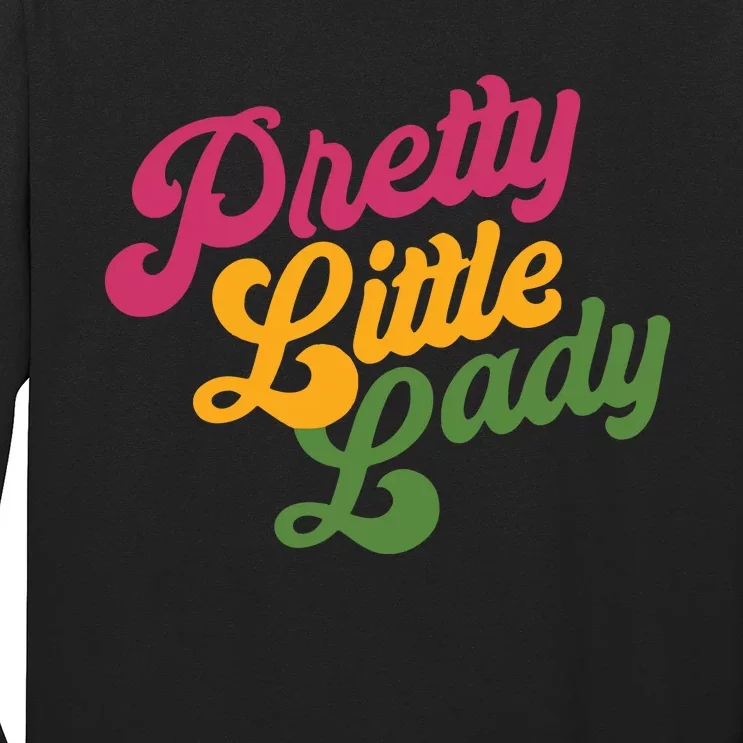 Handsome Podcast Pretty Little Lady Long Sleeve Shirt