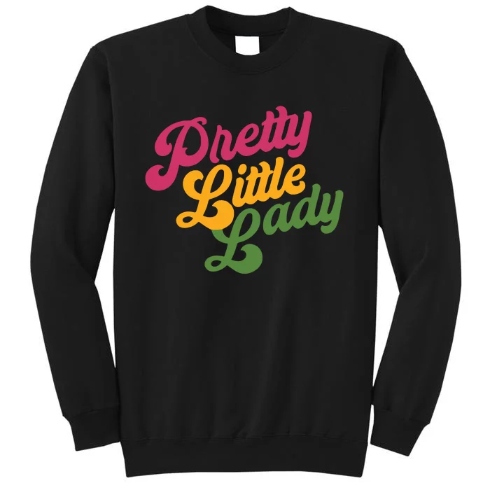 Handsome Podcast Pretty Little Lady Sweatshirt