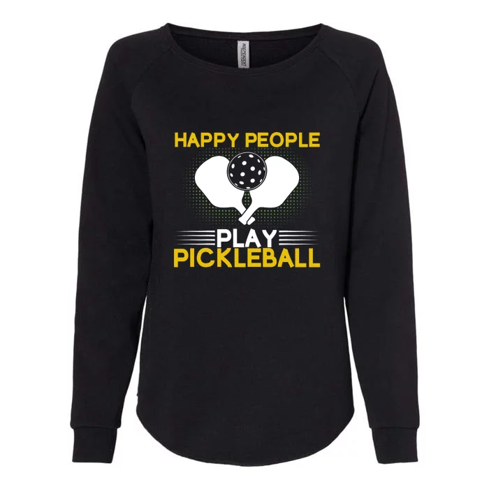 Happy People Pickleball Paddles Sport Gift For Player Womens California Wash Sweatshirt