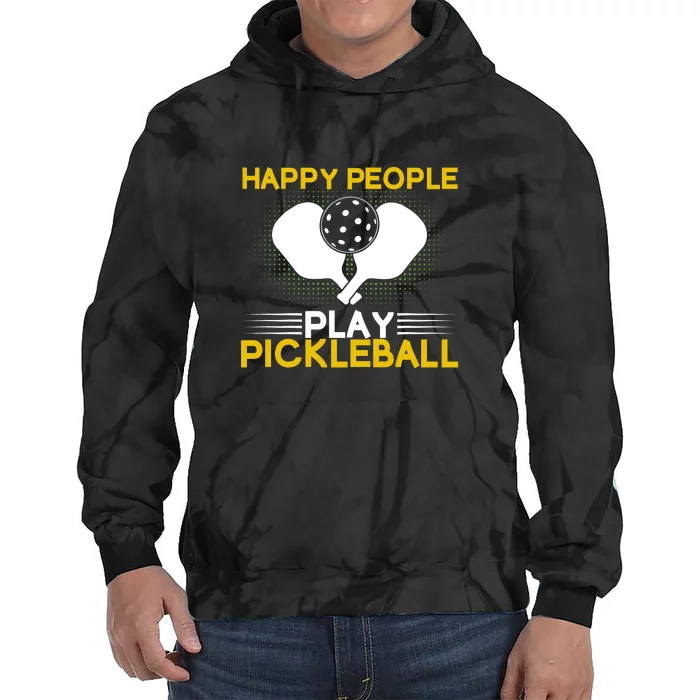 Happy People Pickleball Paddles Sport Gift For Player Tie Dye Hoodie