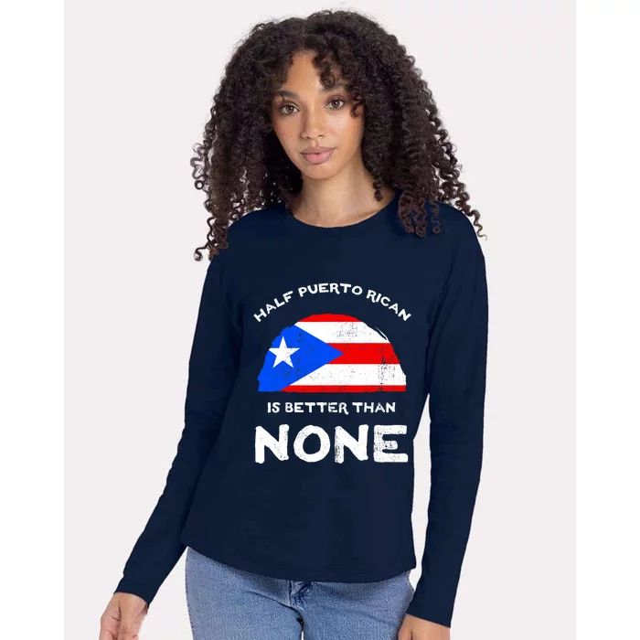 Half Puerto Rican Is Better Than None PR Heritage DNA Womens Cotton Relaxed Long Sleeve T-Shirt