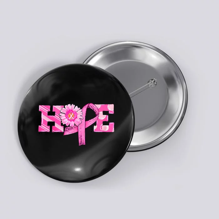 Hope Pink Ribbon Sunflower Breast Cancer Awareness Warrior Button