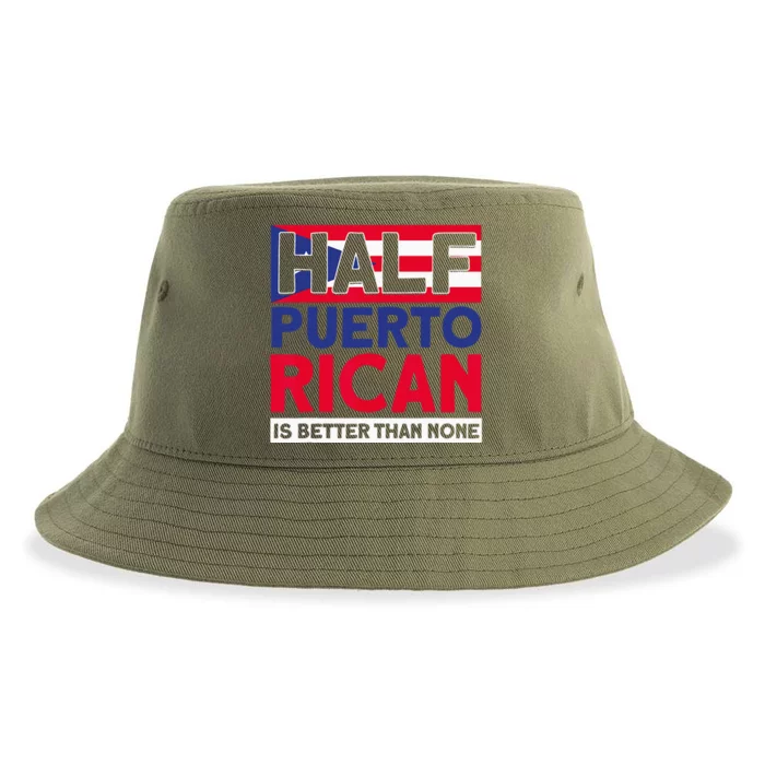 Half Puerto Rican Is Better Than None Puerto Rican Sustainable Bucket Hat