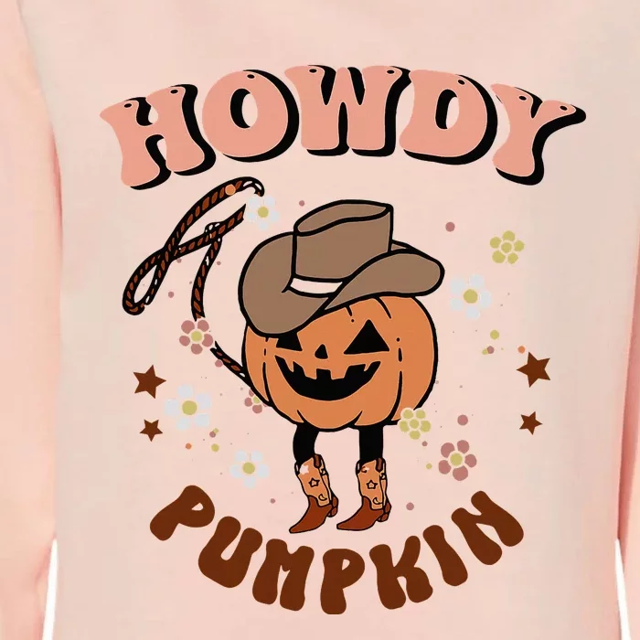 Howdy Pumpkin Rodeo Western Fall Southern Halloween Womens California Wash Sweatshirt