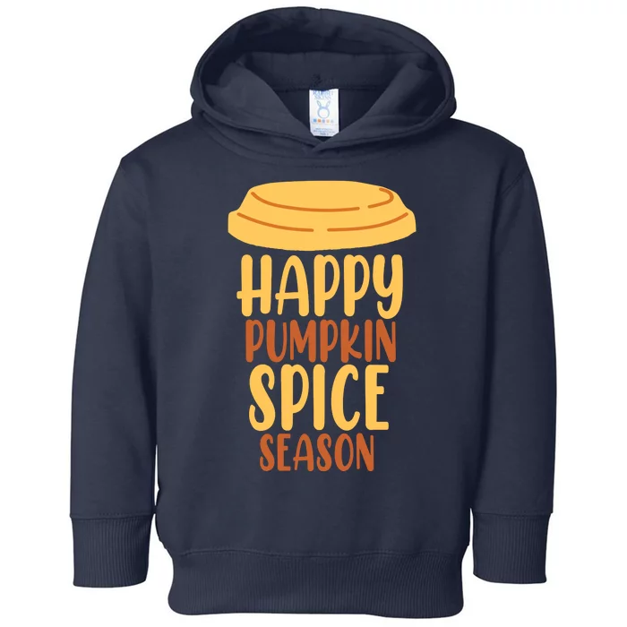 Happy Pumpkin Spice Season Coffee Lover Toddler Hoodie