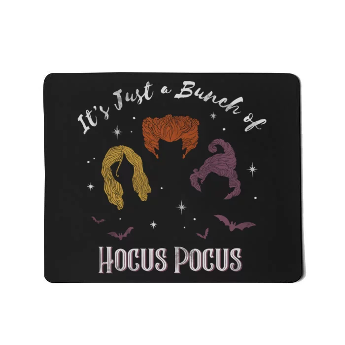 Hocus Pocus_ Sisters Its Just A Bunch Of _Hocus Pocus Halloween Gift Mousepad