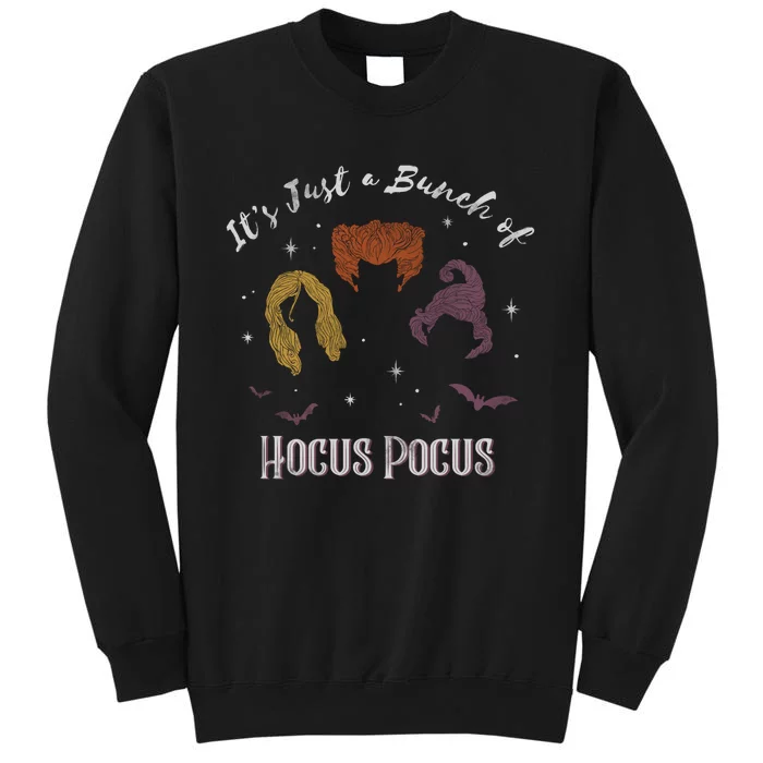 Hocus Pocus_ Sisters Its Just A Bunch Of _Hocus Pocus Halloween Gift Tall Sweatshirt