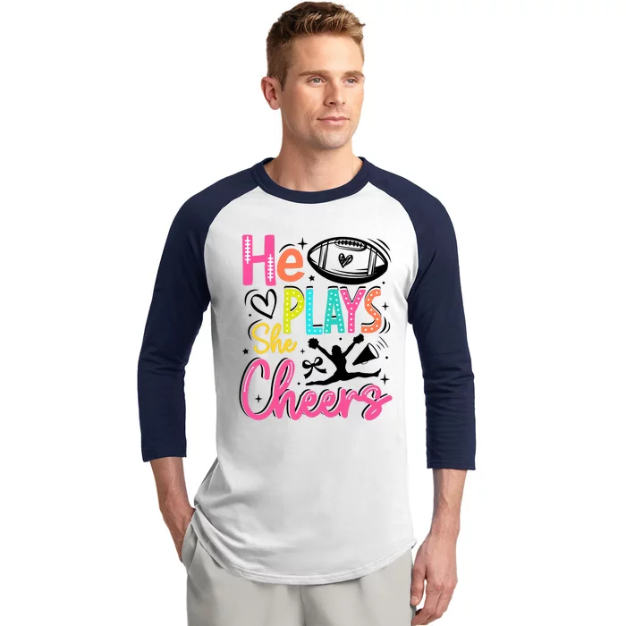 He Plays She Cheers Football Team Game Day Baseball Sleeve Shirt