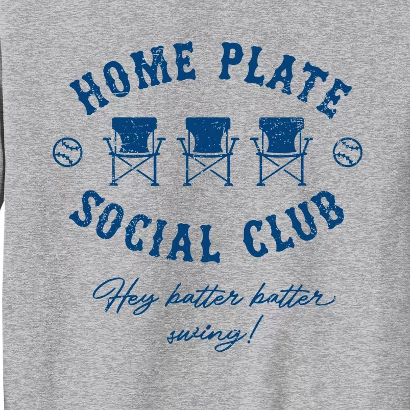 Home Plate Social Club Hey Batter Batter Swing Baseball Tall Sweatshirt