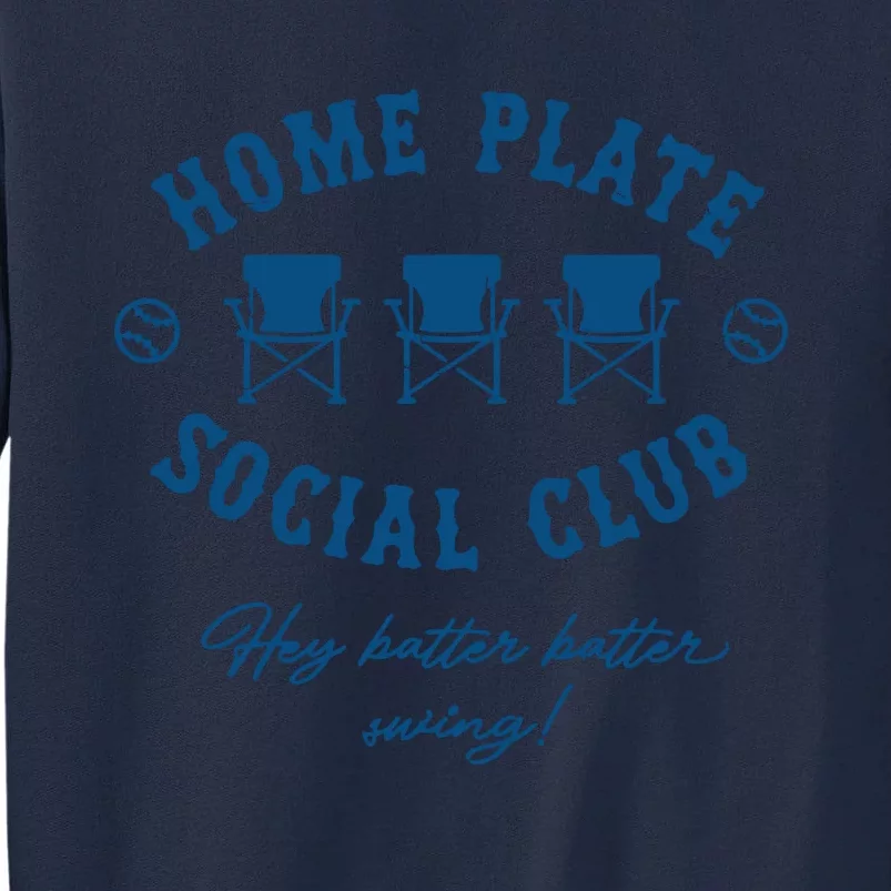 Home Plate Social Club Hey Batter Batter Swing Baseball Tall Sweatshirt