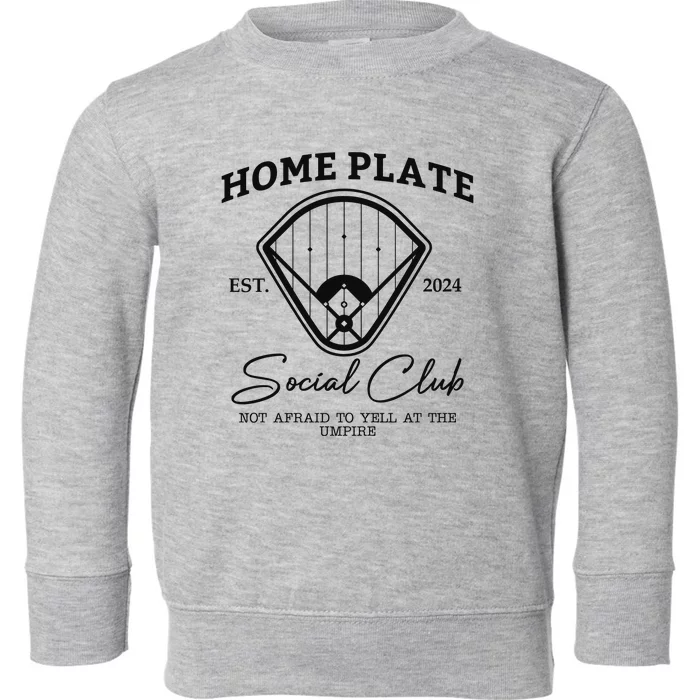 Home Plate Social Club Baseball Mom Toddler Sweatshirt