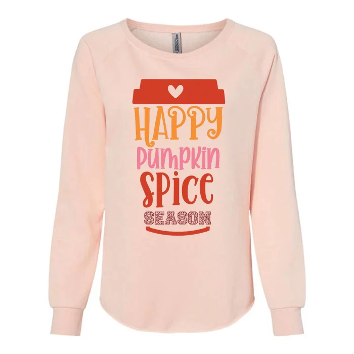 Happy Pumpkin Spice Season Womens California Wash Sweatshirt