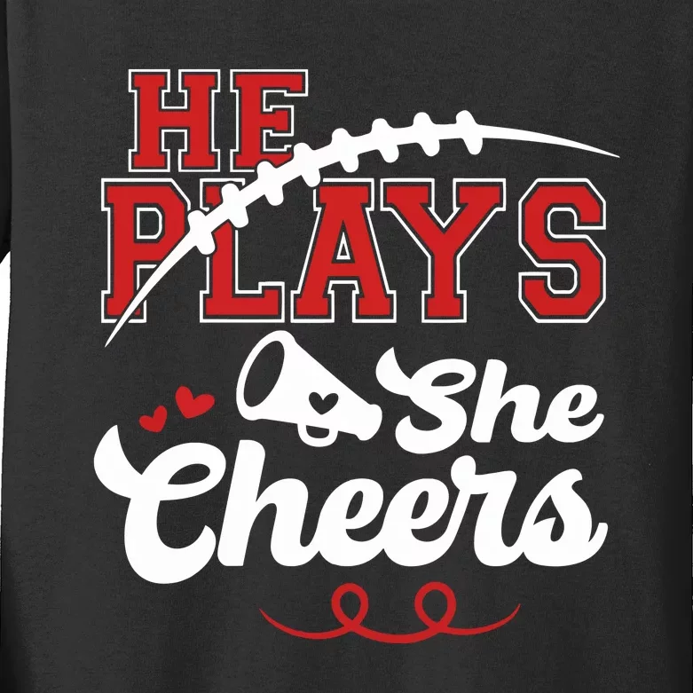 He Plays She Cheers Football Kids Long Sleeve Shirt