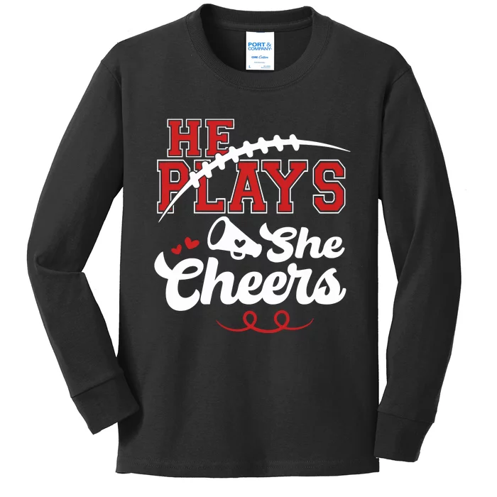 He Plays She Cheers Football Kids Long Sleeve Shirt