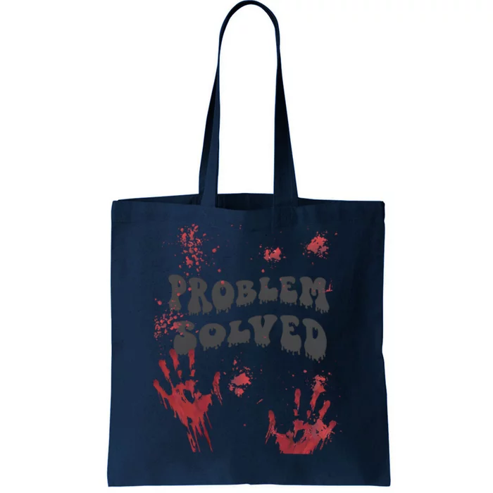 Horror Problem Solved Halloween Tote Bag