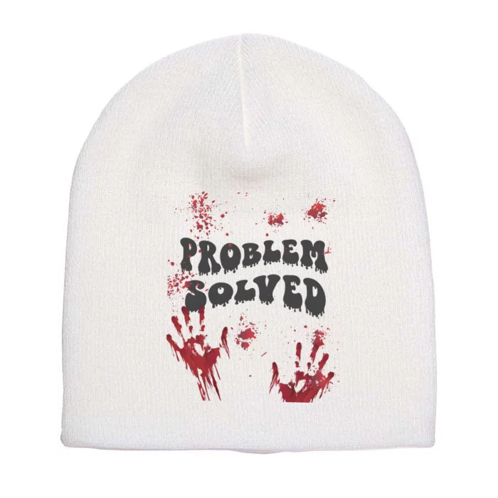 Horror Problem Solved Halloween Short Acrylic Beanie