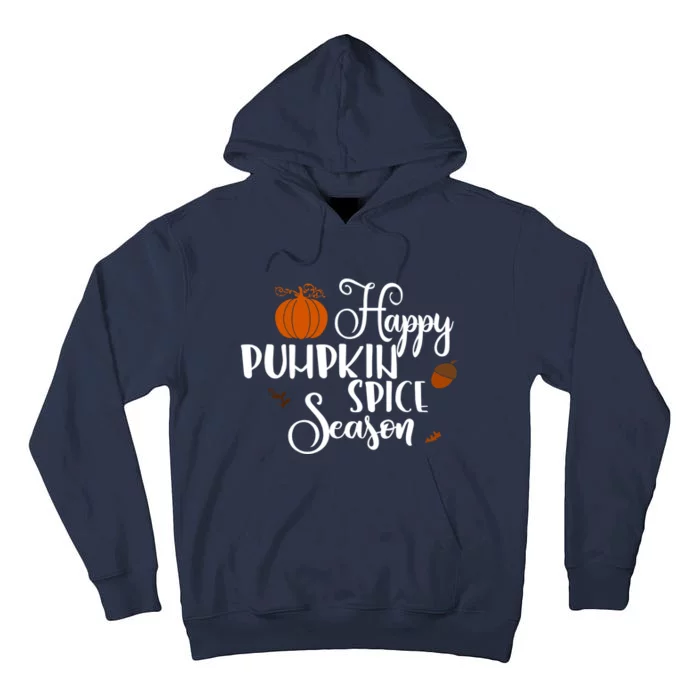 Happy Pumpkin Spice Season Tall Hoodie