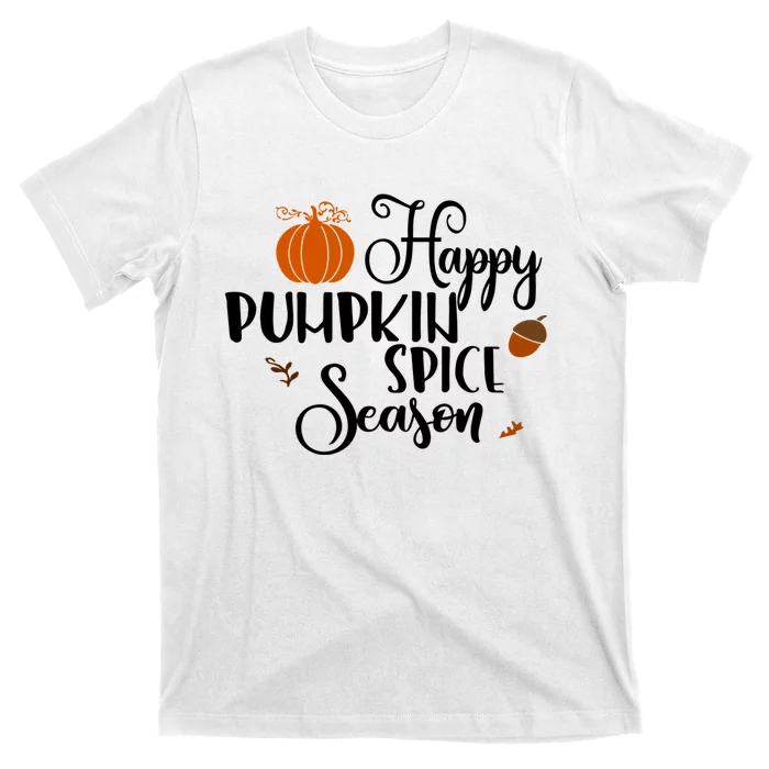 Happy Pumpkin Spice Season T-Shirt