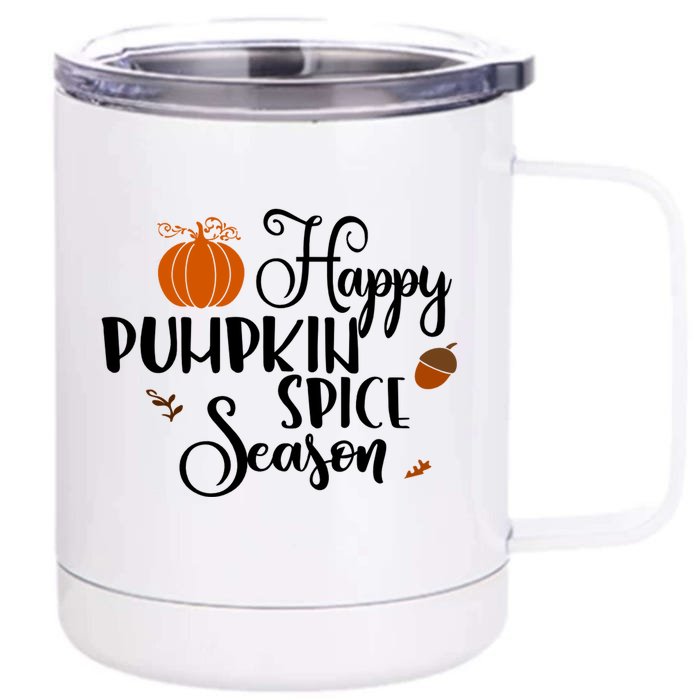 Happy Pumpkin Spice Season Front & Back 12oz Stainless Steel Tumbler Cup