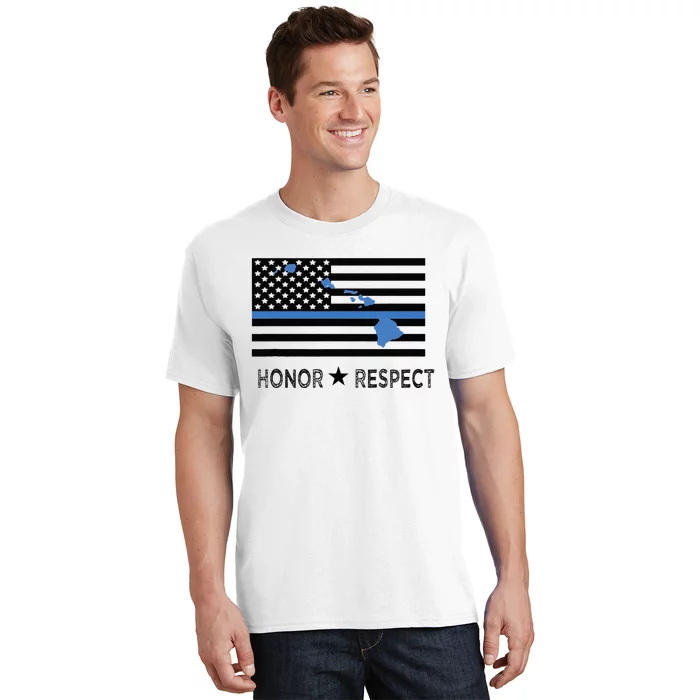 Hawaii Police Thin Blue Line Support Honor Respect Hawaiian T-Shirt