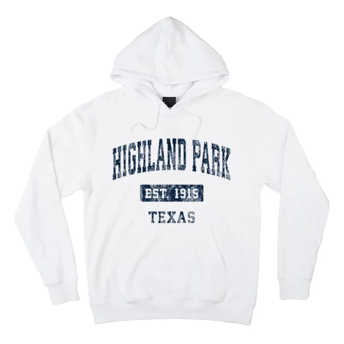 Highland Park Texas Tx Vintage Sports Established Hoodie