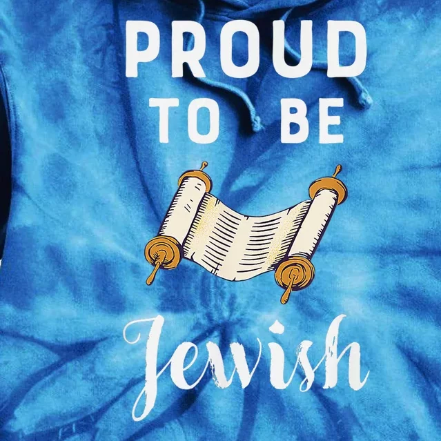 Hanukkah Proud To Be Jewish I Hebrew Jew Jewish Tie Dye Hoodie