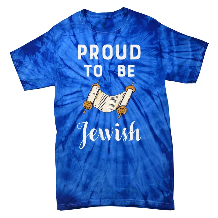 Hanukkah Proud To Be Jewish I Hebrew Jew Jewish Tie-Dye T-Shirt