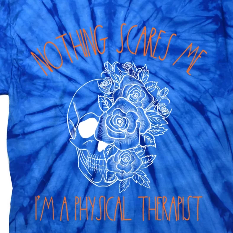 Halloween Physical Therapist Pt Month Spooky Skull Flowers Gift Tie-Dye T-Shirt