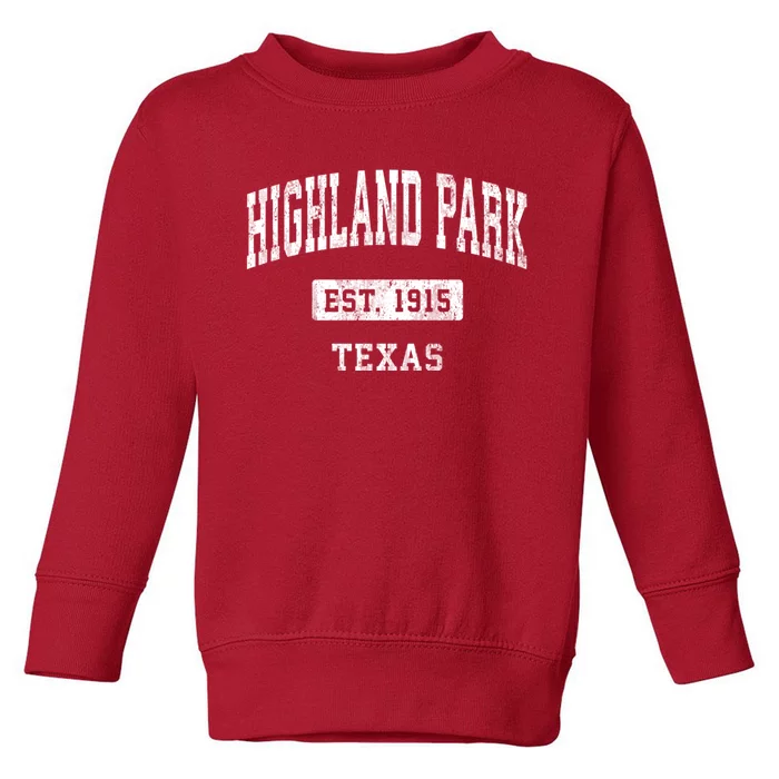 Highland Park Texas Tx Vintage Sports Established Toddler Sweatshirt