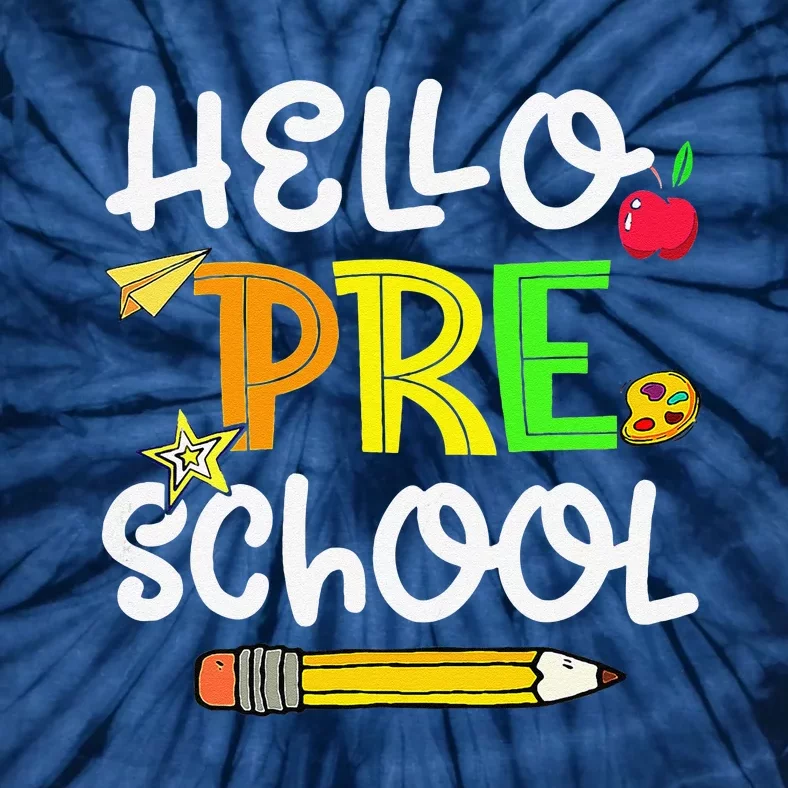 Hello Preschool Teacher First Day Funny Back To School Tie-Dye T-Shirt