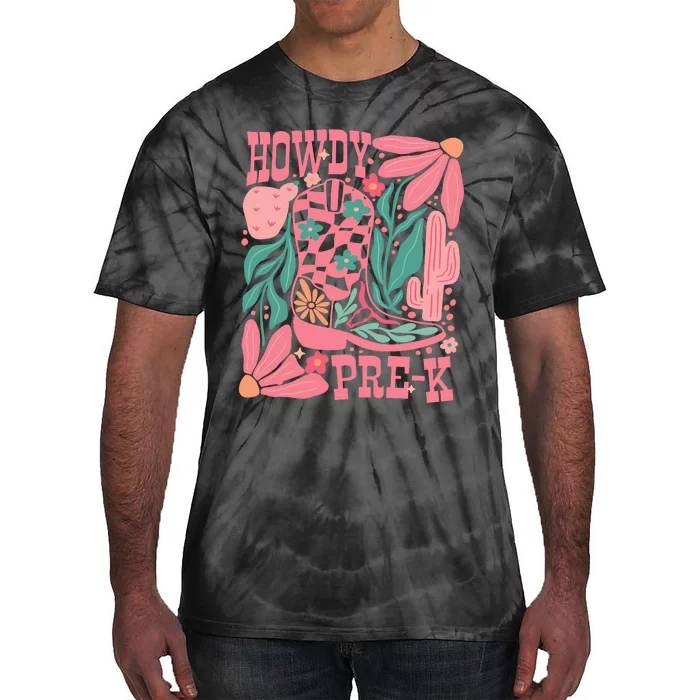 Howdy Prek Teacher Life School Tie-Dye T-Shirt