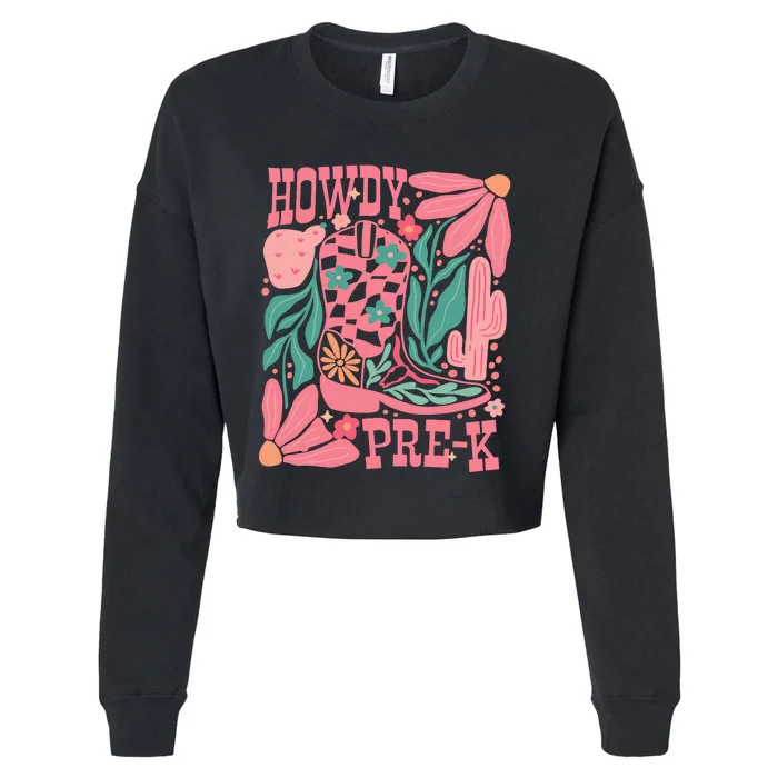 Howdy Prek Teacher Life School Cropped Pullover Crew